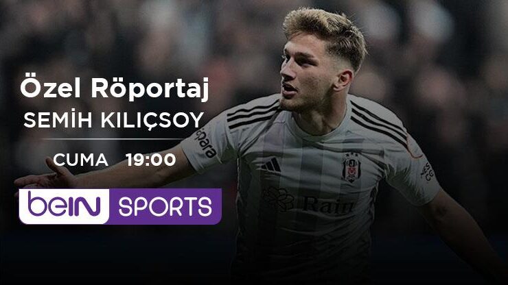 Beşiktaş’ın ve A Milli Takım’ın Genç Yıldızı Semih Kılıçsoy’dan Özel Röportaj!