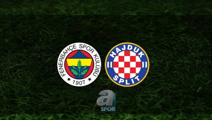 Fenerbahçe – Hajduk Split Maçı Trendyol Süper Lig’de!