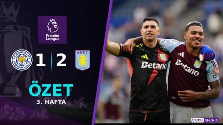 Aston Villa, Leicester City’yi 2-1 Mağlup Etti