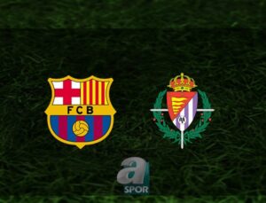 Barcelona – Valladolid Maçı Hakkında Tüm Detaylar