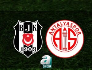 Beşiktaş – Antalyaspor Maç Bilgileri ve Tarihçesi