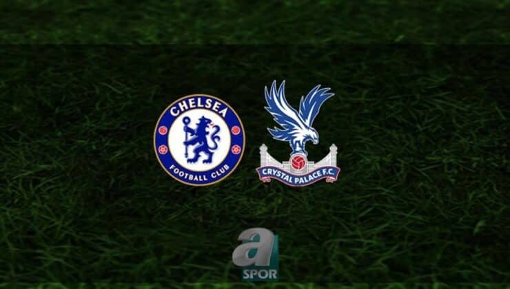 Chelsea – Crystal Palace Maçı Bilgileri