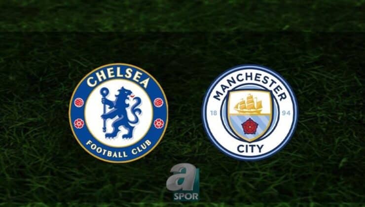 Chelsea – Manchester City Maçı Bilgileri