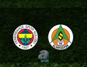 Fenerbahçe – Alanyaspor Maçı Detayları