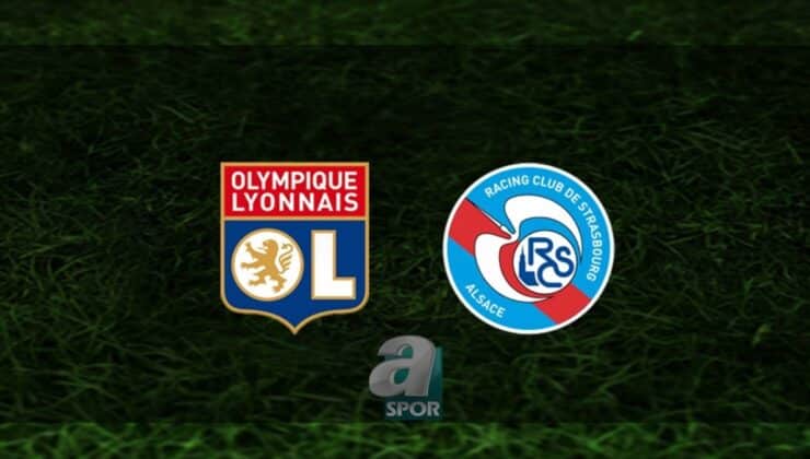 Fransa Ligue 1: Lyon – Strasbourg Maç Detayları