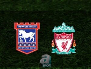 Ipswich Town – Liverpool Maçı Bilgileri