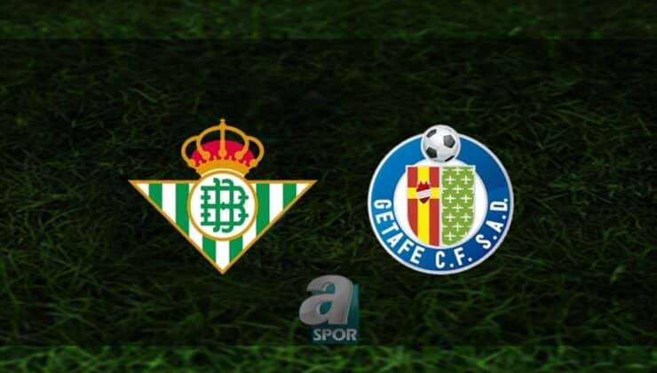 İspanya La Liga’da Real Betis – Getafe Maçı Bilgileri