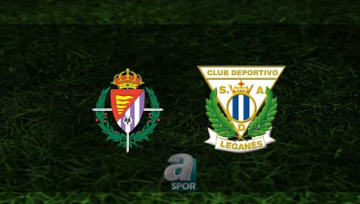 İspanya La Liga’da Real Valladolid – Leganes Maçı Ne Zaman?