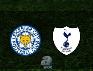 Leicester City – Tottenham Maçı Detayları