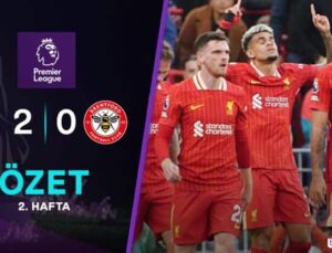 Liverpool, Brentford’u 2-0 Mağlup Etti