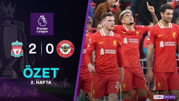 Liverpool, Brentford’u 2-0 Mağlup Etti