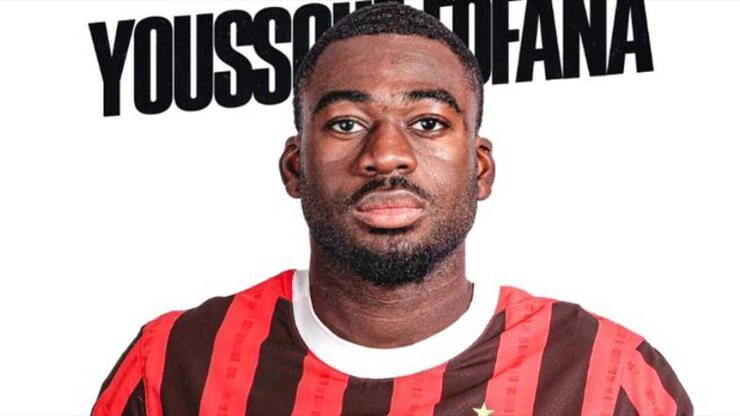 Milan, Youssouf Fofana’yı Transfer Etti