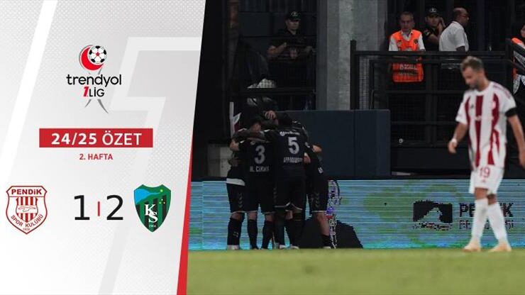 Trendyol 1. Lig 2. Hafta Maç Özeti: Kocaelispor Pendikspor’u 2-1 Yendi