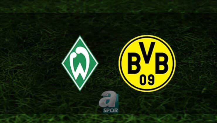 Werder Bremen – Dortmund Maçı Bilgileri