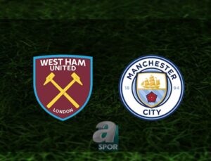 West Ham United – Manchester City Maç Bilgileri