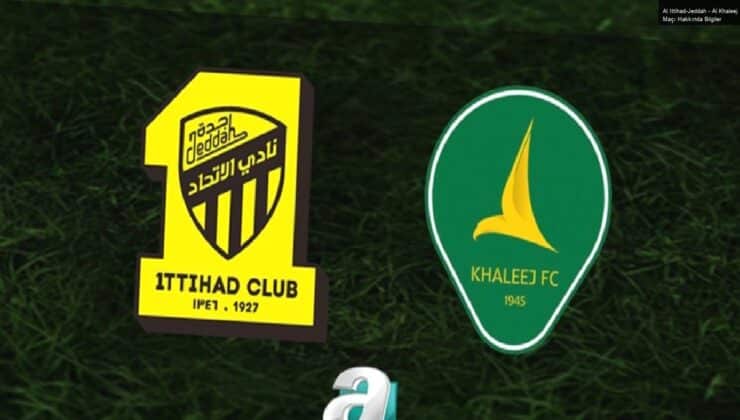 Al Ittihad-Jeddah – Al Khaleej Maçı Hakkında Bilgiler