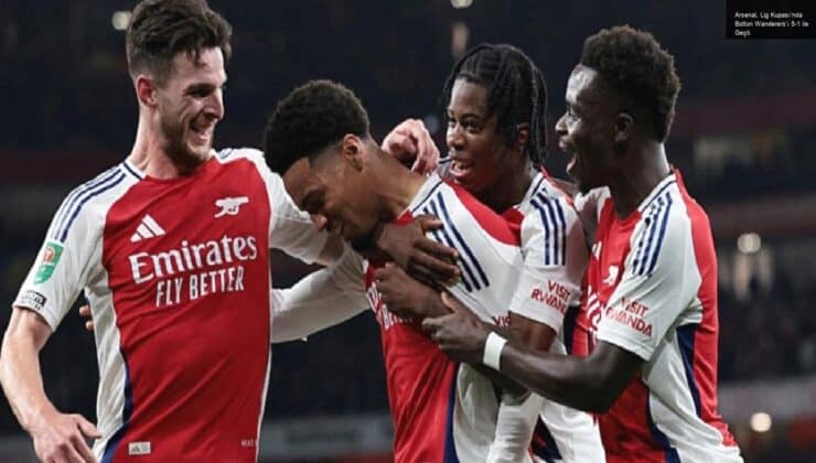 Arsenal, Lig Kupası’nda Bolton Wanderers’ı 5-1 ile Geçti