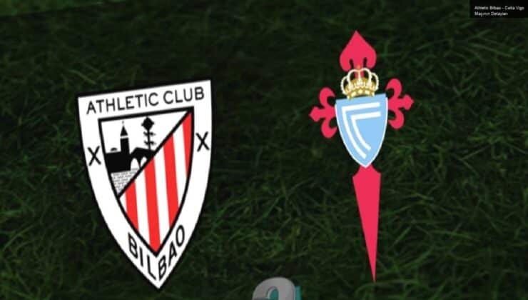 Athletic Bilbao – Celta Vigo Maçının Detayları