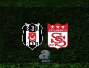 Beşiktaş – Sivasspor Maçı: Tarih, Saat ve Yayın Bilgileri