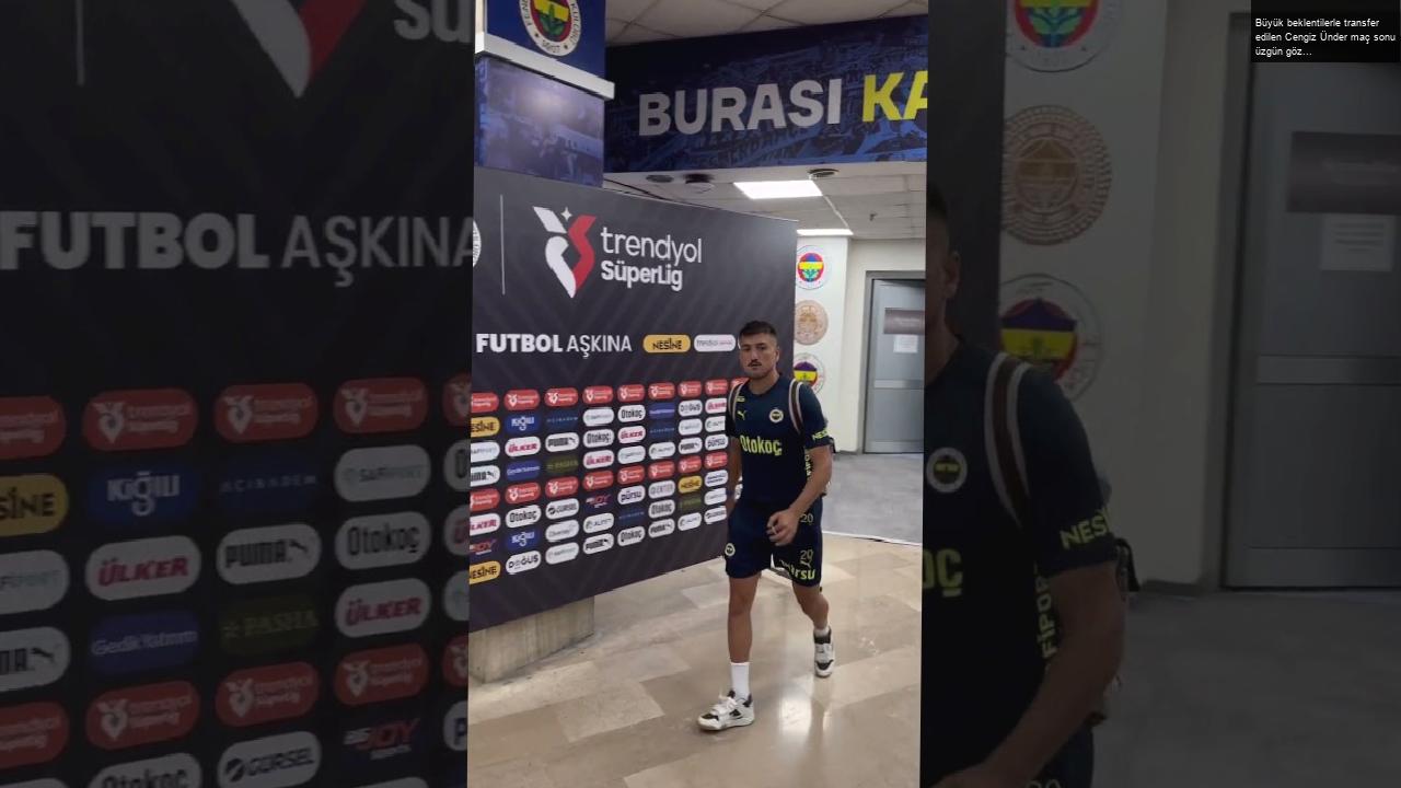 Büyük beklentilerle transfer edilen Cengiz Ünder maç sonu üzgün gözüktü!