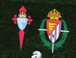 Celta Vigo – Valladolid Maçı Bilgileri ve Muhtemel 11’ler