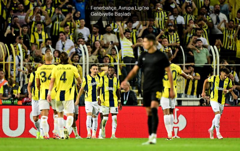 Fenerbahçe'nin Avrupa Ligi Başlangıcı