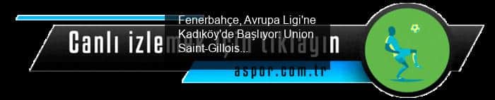 Fenerbahçe Avrupa Ligi'ne Kadıköy'de Başlıyor