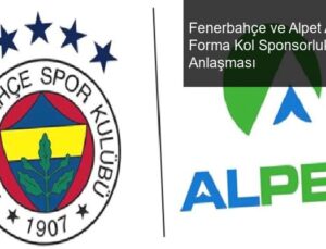 Fenerbahçe ve Alpet Arasında Forma Kol Sponsorluk Anlaşması