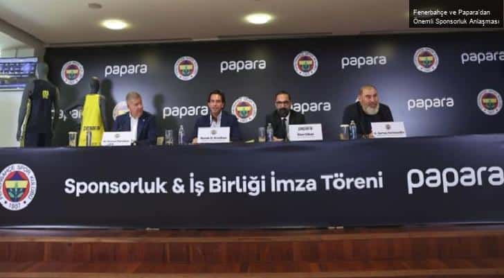 Fenerbahçe ve Papara’dan Önemli Sponsorluk Anlaşması