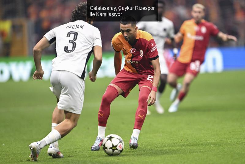 Galatasaray, Çaykur Rizespor ile Karşılaşıyor