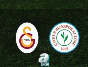 Galatasaray – Çaykur Rizespor Maçını Canlı Takip Edin