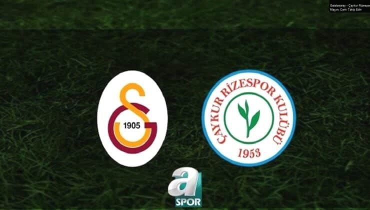 Galatasaray – Çaykur Rizespor Maçını Canlı Takip Edin