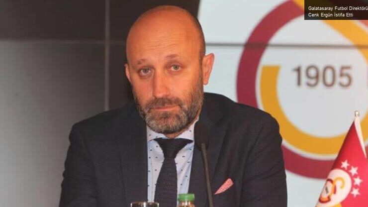 Galatasaray Futbol Direktörü Cenk Ergün İstifa Etti