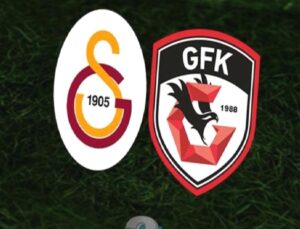 Galatasaray – Gaziantep FK Maçı Öncesi Bilgiler ve Muhtemel 11’ler