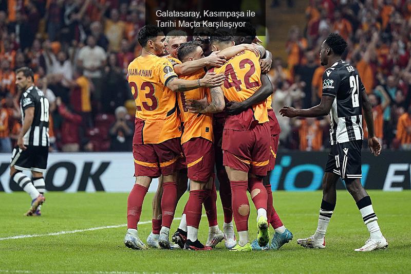 Galatasaray, Kasımpaşa ile Tarihi Maçta Karşılaşıyor