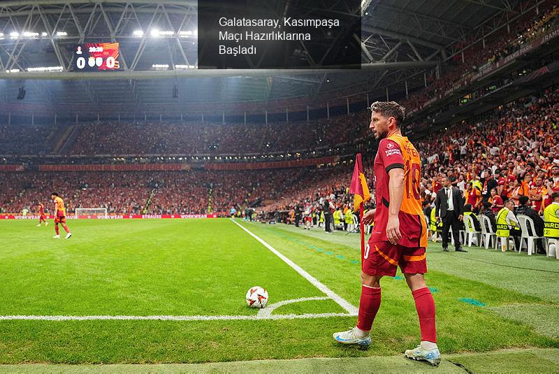 Galatasaray, Kasımpaşa Maçı Hazırlıklarına Başladı