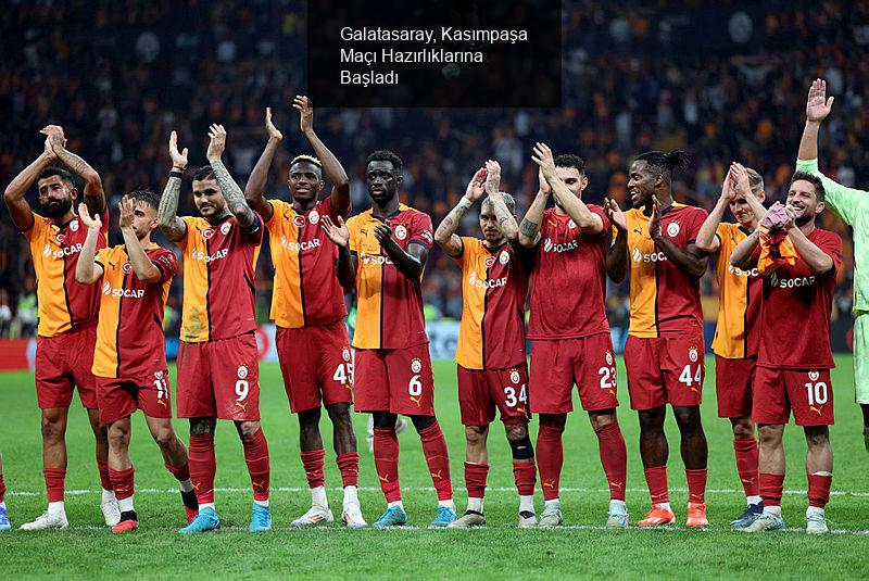 Galatasaray, Kasımpaşa Maçı Hazırlıklarına Başladı