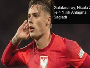 Galatasaray, Nicola Zalewski ile 4 Yıllık Anlaşma Sağladı