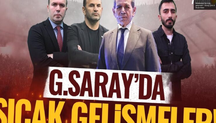 Galatasaray’da sıcak gelişmeler! | Savaş Çorlu & Murat Köten