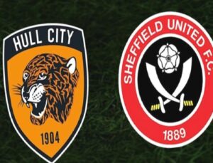 Hull City – Sheffield United Maçı Bilgileri