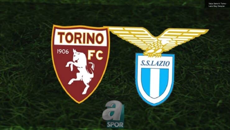 İtalya Serie A: Torino – Lazio Maç Detayları