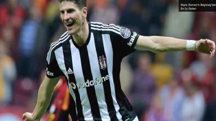 Mario Gomez’in Beşiktaş’taki En İyi Golleri