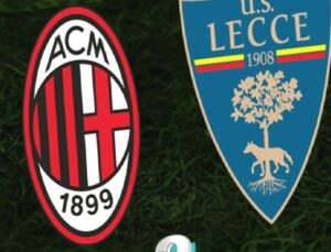 Milan – Lecce Maçı Detayları ve Canlı Yayın Bilgileri