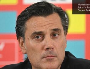 Montella’nın A Milli Takım’ın İzlanda Maçı Öncesi Açıklamaları