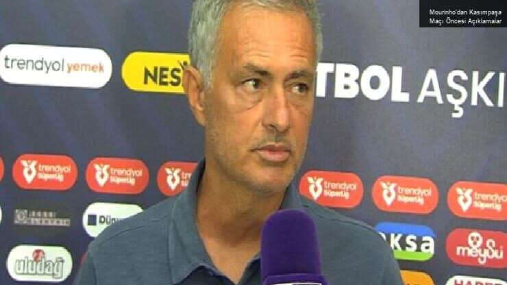 Mourinho’dan Kasımpaşa Maçı Öncesi Açıklamalar