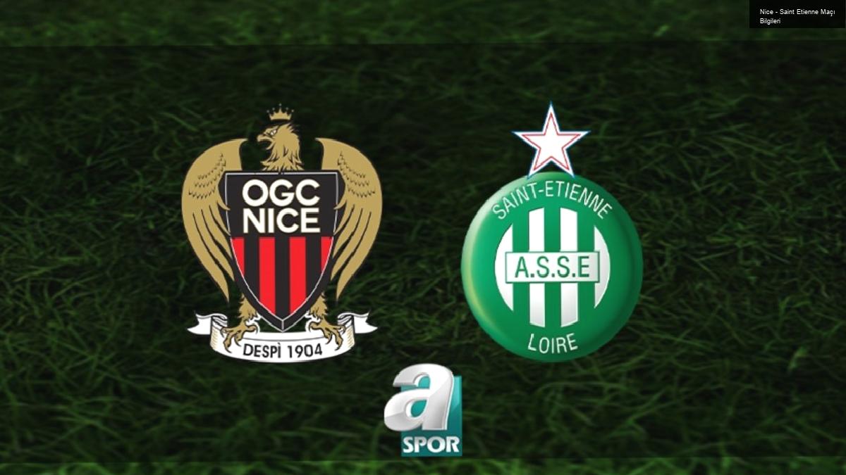 Nice – Saint Etienne Maçı Bilgileri