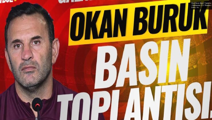 Okan Buruk Basın Toplantısı | Galatasaray 5 -0  Rizespor | CANLI YAYIN