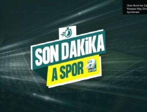 Okan Buruk’tan Çaykur Rizespor Maç Öncesi Açıklamalar