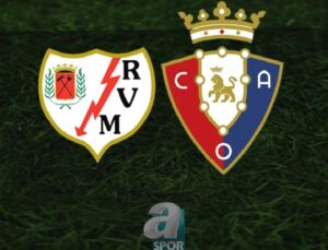 Rayo Vallecano – Osasuna Maçı: Tarih, Saat ve Yayın Bilgileri