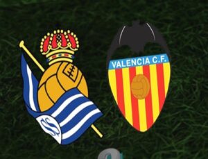 Real Sociedad – Valencia Maçı Detayları